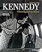 Kennedy, chronique d'un destin by