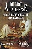 Du mot à la phrase: Vocabulaire allemand contemporain by 