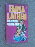 Banking on Death
