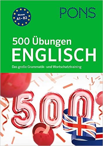 Pons 500 Ubungen Englisch Das Grosse Grammatik Und Wortschatztraining Amazon De Bucher