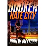 BOOKER - Hate City (Book 3 - A Private Investigator Thriller Series of Crime and Suspense)