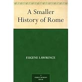 A Smaller History of Rome