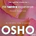The Tantra Experience (The Tantra Vision, Vol. 1): Evolution Through Love by 