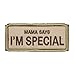 OneTigris Original Patch Tactical Morale Military Patch Mama Says I'm Special (A) primary