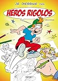 Je dessine des héros rigolos by 