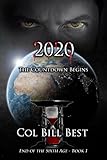 2020 - The Countdown Begins (End of the Sixth Age Book 1) by