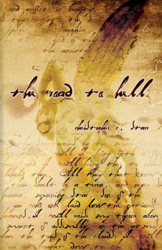 The Road to Hell: The Book of Lucifer (Heaven Falls 1) by Christopher C. Starr