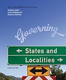 Governing States and Localities, Smith, Kevin B. and Greenblatt, Alan, 1604267283