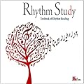 Rhythm Study: Textbook of Rhythm Reading