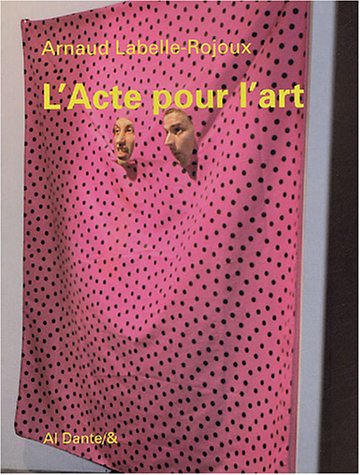 L' acte pour l'art