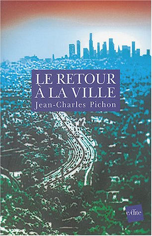 Le  retour à la ville