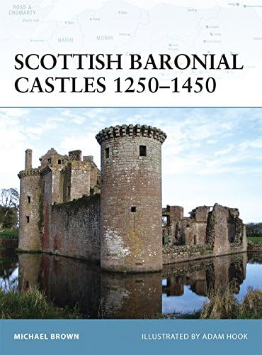 Scottish Baronial Castles 1250–1450 (Fortress)