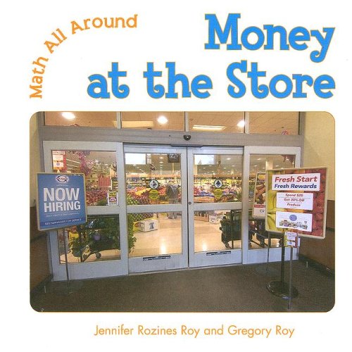 Money at the Store (Math All Around)