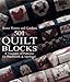 Better Homes and Gardens 501 Quilt Blocks: A Treasury of Patterns for Patchwork & Applique by