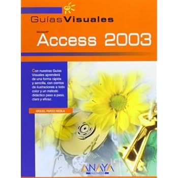 Access 2003 (Guías Visuales) Access 2003 (Guías Visuales)