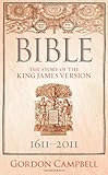 Bible: The Story of the King James Version