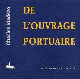De l'ouvrage portuaire