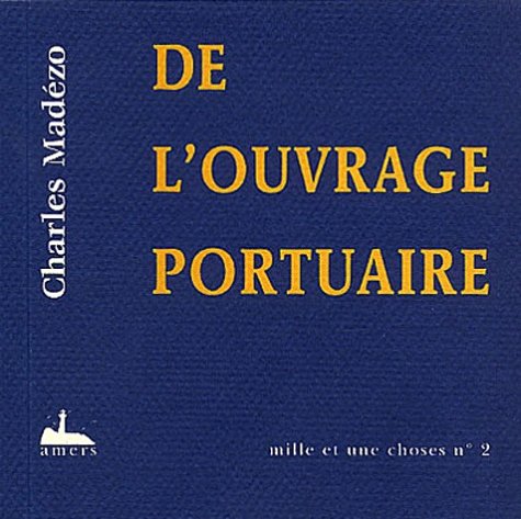 De l'ouvrage portuaire