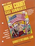 High Court Case Summaries - Constitutional Law, Blatt, Dana L., 0314141677