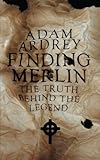 Finding Merlin by 