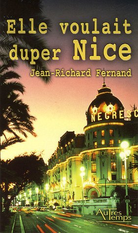 Elle voulait duper Nice
