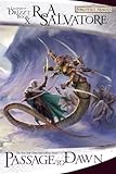 PASSAGE TO DAWN (Forgotten Realms: Legacy of the Drow)