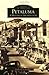Petaluma: A History in Architecture (CA) (Images of America)