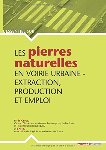 Les  pierres naturelles en voirie urbaine
