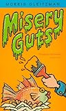 Misery Guts