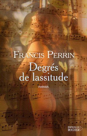 Degrés de lassitude: divertimento en cinq mouvements