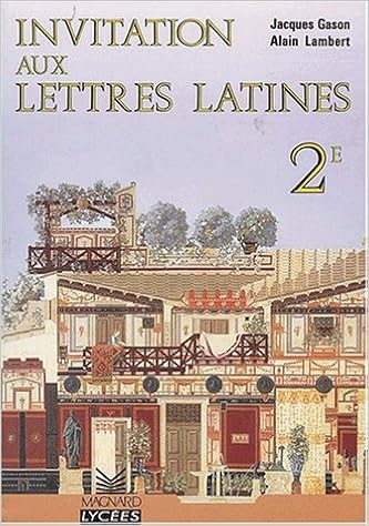 Invitation Aux Lettres Latines Amazon Fr Lambert Gason Livres