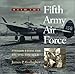 With the Fifth Army Air Force: Photos from the Pacific Theater by James P. Gallagher, Eric Bergerud