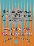 Roots of Radicalism: Jews, Christians, and the Left