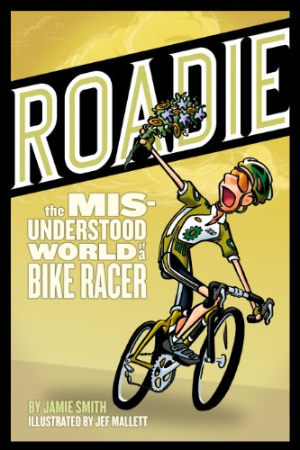 Roadie: The Misunderstood World of a Bike Racer