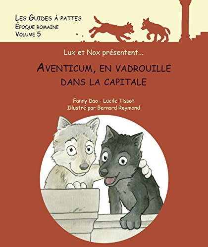 Aventicum, en vadrouille dans la capitale
