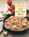 Easy One-Dish Meals: Time-Saving, Nourishing One-Pot Dinners from the Stovetop, Oven and Salad Bowl by 