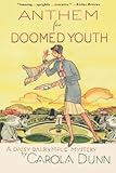 Anthem for Doomed Youth: A Daisy Dalrymple Mystery (Daisy Dalrymple Mysteries)