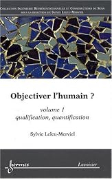 Objectiver l'humain ?