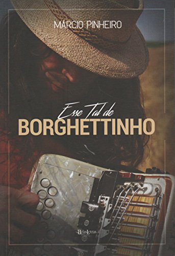 Livro Esse Tal de Borghettinho