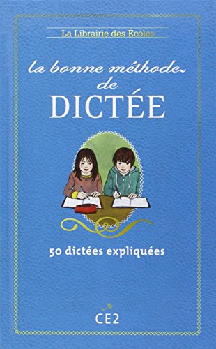 La  bonne méthode de dictée, CE2