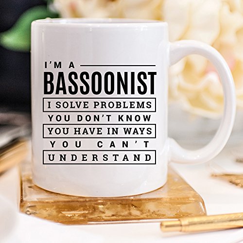 I'm A Bassoonist, Musician Coffee Mug, Bassoonist Funny Career Mugs Gift, Ceramic Tea Cup White, Funny Bassoonist Mug, Bassoon Teacher Gifts, Unique 11 oz Ceramic Coffee Mug for Bassoon Players