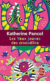 Les  yeux jaunes des crocodiles