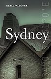 Sydney (The City Series) by Delia Falconer
