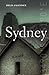 Sydney (The City Series) by Delia Falconer