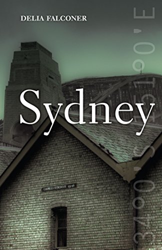 Sydney (The City Series) by Delia Falconer