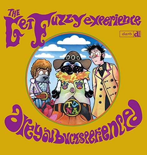 The Get Fuzzy Experience: Are You Bucksperienced (Volume 4) by Darby Conley