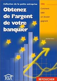 Obtenez de l'argent de votre banquier