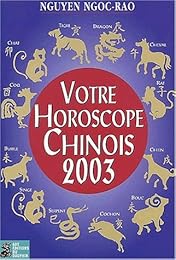 Votre horoscope chinois 2003