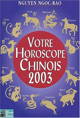 Votre horoscope chinois 2003