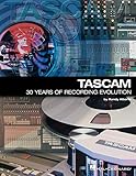 TASCAM: 30 Years of Recording Evolution by